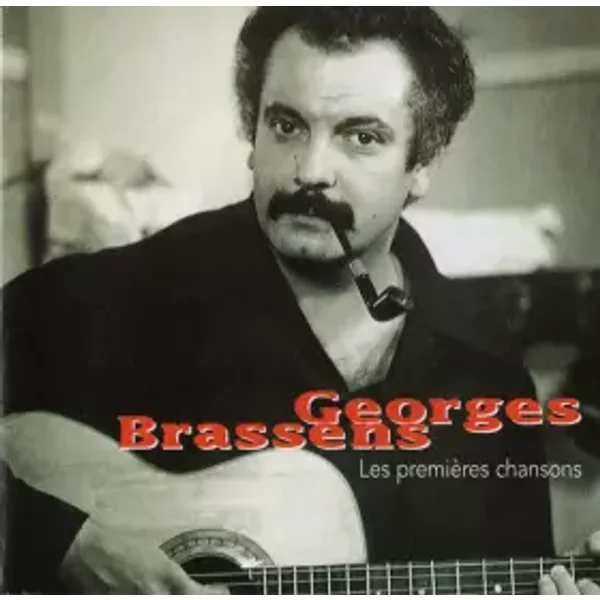 Les Premières Chansons - Georges Brassens