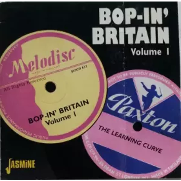 Bop-In' Britain Volume 1 - The Learning Curve - Various