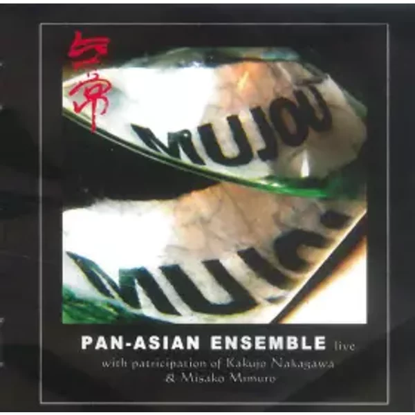 Mujou - Pan-Asian Ensemble