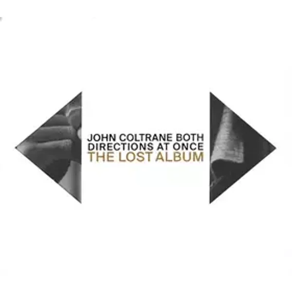 Both Directions At Once: The Lost Album - John Coltrane
