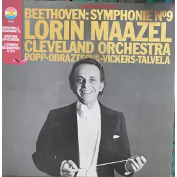Symphonie N°9 - Lorin Maazel, The Cleveland Orchestra, Elena Obraztsova, Ludwig van Beethoven, Jon Vickers, Lucia Popp, Martti Talvela