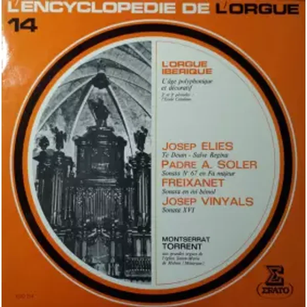 Te Deum, Salve Regina / Sonata N° 67 En Fa Majeur / Sonata En MI Bémol / Sonata XVI - Padre Antonio Soler, Josep Elies, Joseph Freixanet, Josep Vinyals, Montserrat Torrent