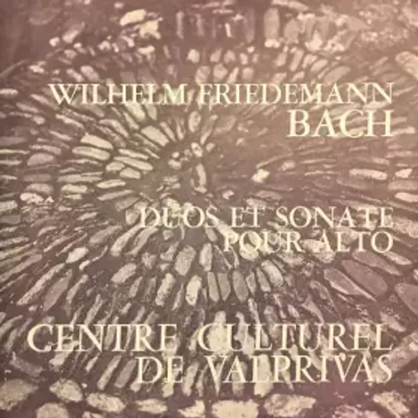 Duos Et Sonate Pour Alto - Wilhelm Friedemann Bach, Hélène Salomé
