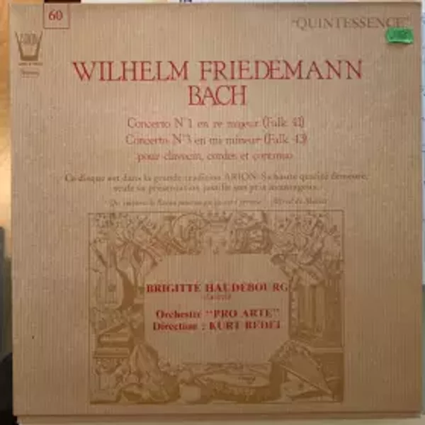 Concerto N°1 En Ré Majeur, N°3 En Mi Mineur - Kurt Redel, Wilhelm Friedemann Bach, Orchestre Pro Arte De Munich, Brigitte Haudebourg