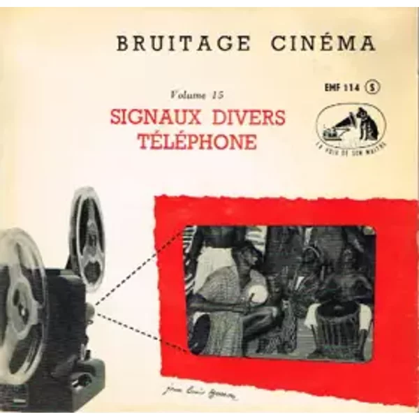 Bruitage Cinéma Volume 15: Signaux Divers - Téléphone - No Artist
