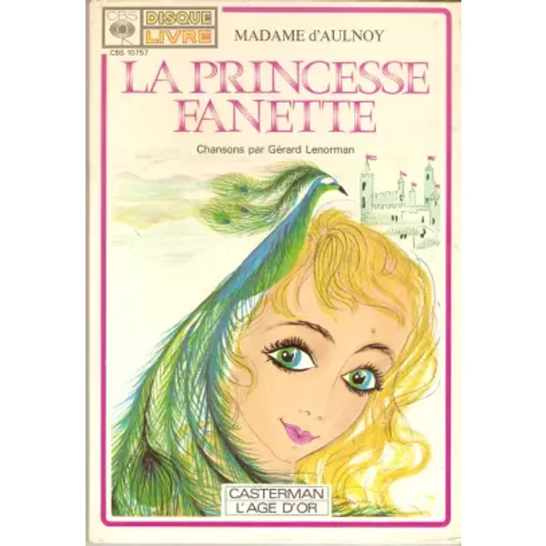 La Princesse Fanette - Gérard Lenorman, François Rauber, Madame D'Aulnoy