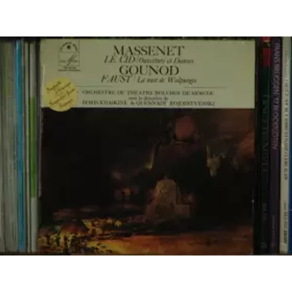 Massenet : Le Cid / Ouverture Et Danses - Gounod : Faust / La Nuit De Walpurgis - Jules Massenet, Gennadi Rozhdestvensky, Bolshoi Theatre Orchestra, Charles Gounod, Boris Khaikin
