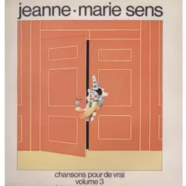 Chansons Pour De Vrai Volume 3 - Jeanne-Marie Sens