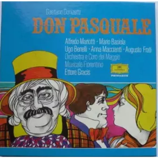 Don Pasquale - Gaetano Donizetti, Orchestra Del Maggio Musicale Fiorentino, Coro Del Maggio Musicale Fiorentino, Ettore Gracis, Ugo Benelli, Alfredo Mariotti, Mario Basiola, Anna Maccianti, Augusto Frati