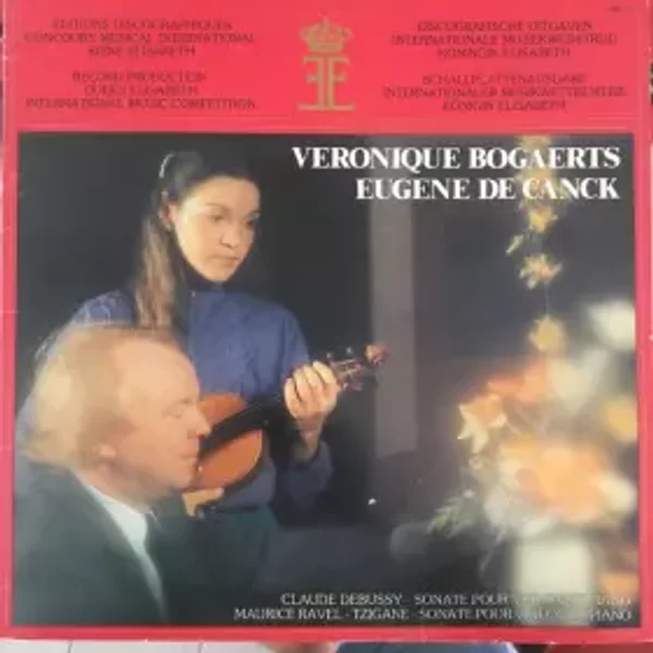 Debussy - Ravel - Maurice Ravel, Claude Debussy, Eugene De Canck, Véronique Bogaerts