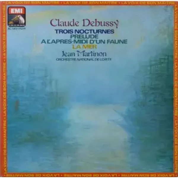 Trois Nocturnes, Prélude À L'après-midi D'Un Faune, La Mer - Claude Debussy, Orchestre National De L'ORTF, Jean Martinon