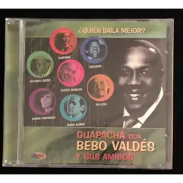 ¿Quién Baila Mejor? - Guapacha, Bebo Valdés Y Sus Amigos