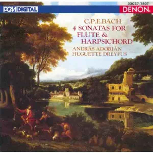 4 Sonatas For Flute And Harpsichord - Carl Philipp Emanuel Bach, Huguette Dreyfus, András Adorján