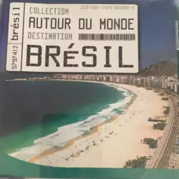 Autour Du Monde - Destination Brésil - Various