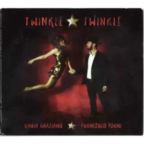 Twinkle Twinkle - Ilaria Graziano & Francesco Forni