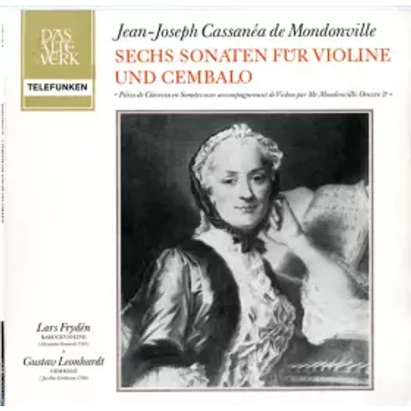 6 Sonaten Für Violine Und Cembalo - Gustav Leonhardt, Jean Joseph Cassanea De Mondonville, Lars Frydén