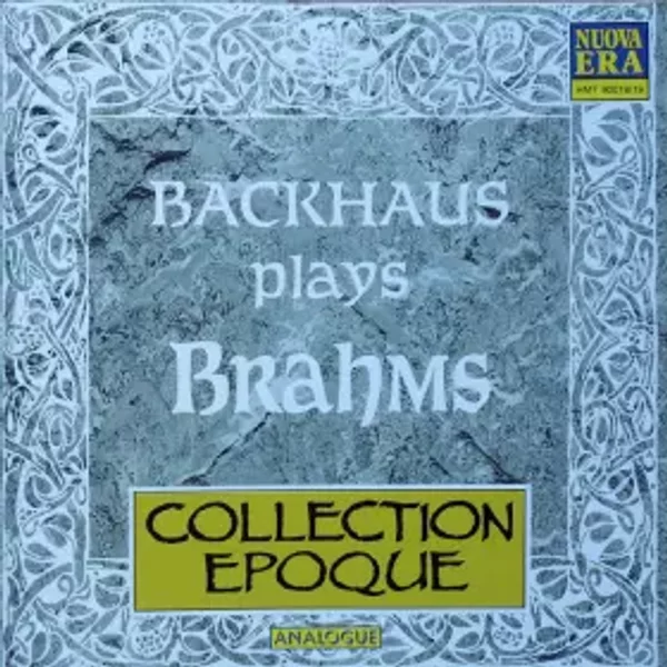 Backhaus Plays Brahms - Johannes Brahms, Wilhelm Backhaus