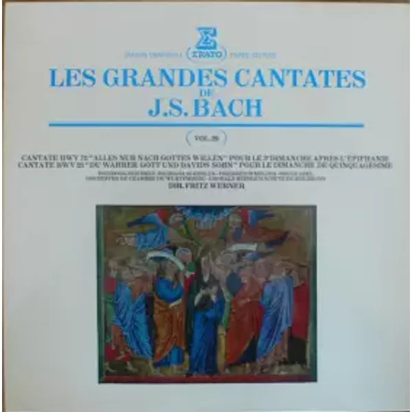 Cantate BWV 72 "Alles Nur Nach Gottes Willen" Pour Le 3e Dimanche De L'Épiphanie / Cantate BWV 23 "Du Wahrer Gott Und Davids Sohn" Pour Le Dimanche De Quinquagésime - Johann Sebastian Bach, Barbara Scherler, Württembergisches Kammerorchester, Fritz Werner, Bruce Abel, Friedreich Melzer, Ingeborg Rei