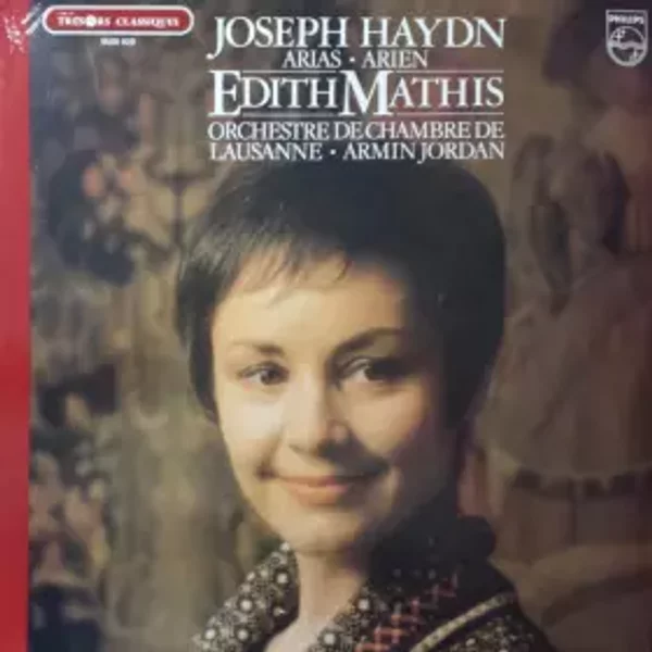 Arias • Arien - Joseph Haydn, Orchestre De Chambre De Lausanne, Edith Mathis, Armin Jordan