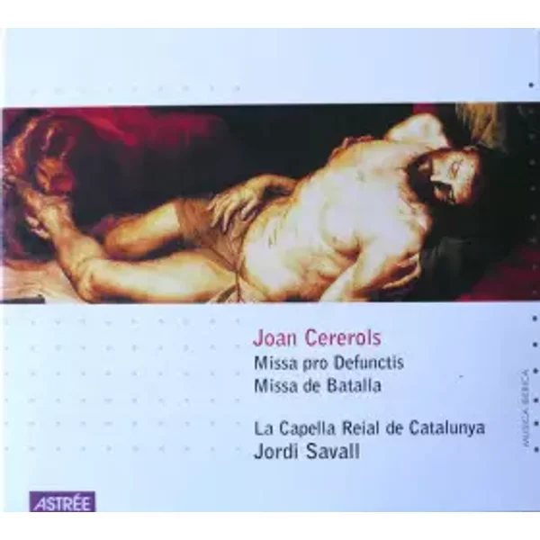 Missa Pro Defunctis - Missa de Batalla - La Capella Reial de Catalunya, Jordi Savall, Joan Cererols