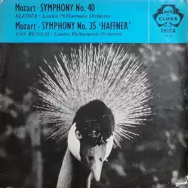 Symphony No. 40 / Symphony No. 35 'Haffner' - Wolfgang Amadeus Mozart, Eduard van Beinum, Erich Kleiber, London Philharmonic Orchestra