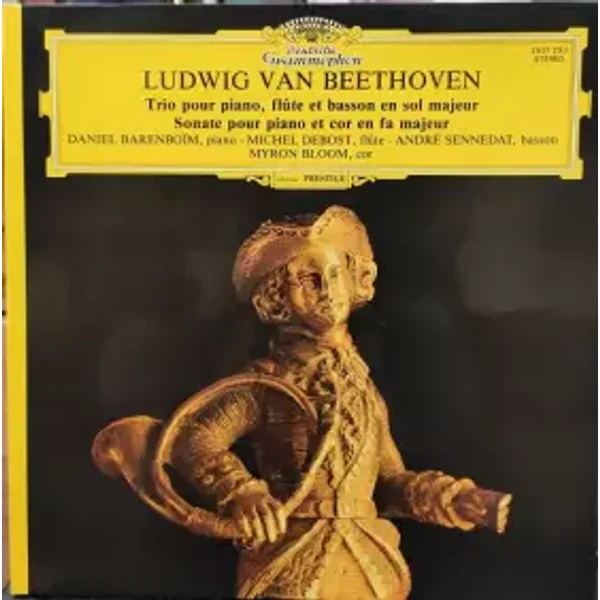 Trio Pour Piano, Flute Et Basson En Sol Majeur/ Sonate Pour Piano Et Cor En Fa Majeur - Ludwig van Beethoven, Daniel Barenboim, Michel Debost, Myron Bloom, André Sennedat