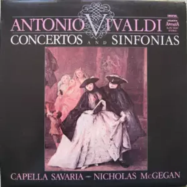 Concertos And Sinfonias - Antonio Vivaldi, Capella Savaria, Nicholas McGegan