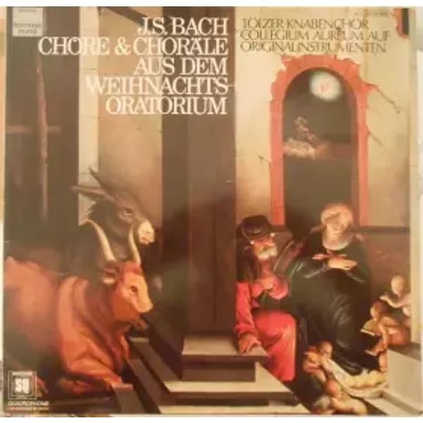 Chöre & Choräle Aus Dem Weihnachtsoratorium - Johann Sebastian Bach, Collegium Aureum, Tölzer Knabenchor