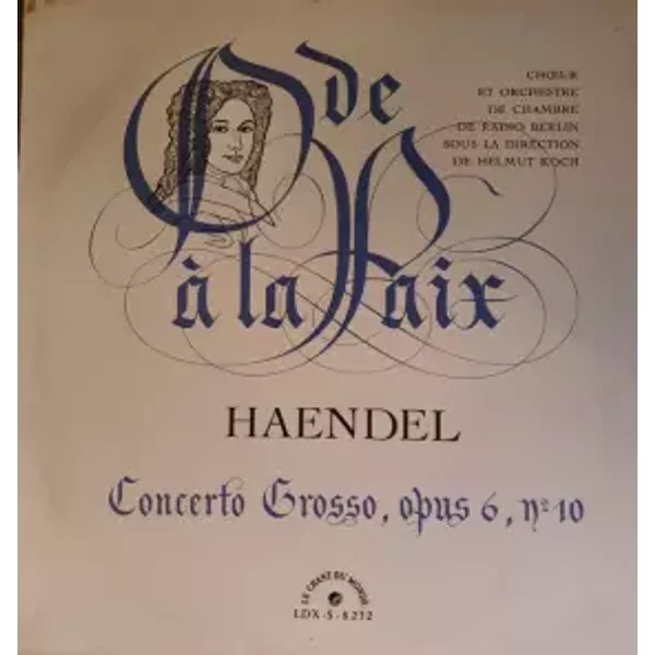 Ode À La Paix - Georg Friedrich Händel