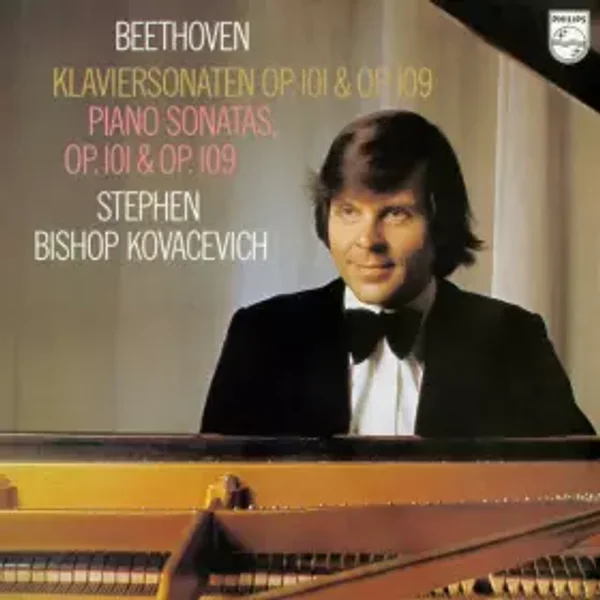 Klaviersonaten Op. 101 & Op. 109 = Piano Sonatas, Op. 101 & Op. 109 - Ludwig van Beethoven, Stephen Bishop-Kovacevich