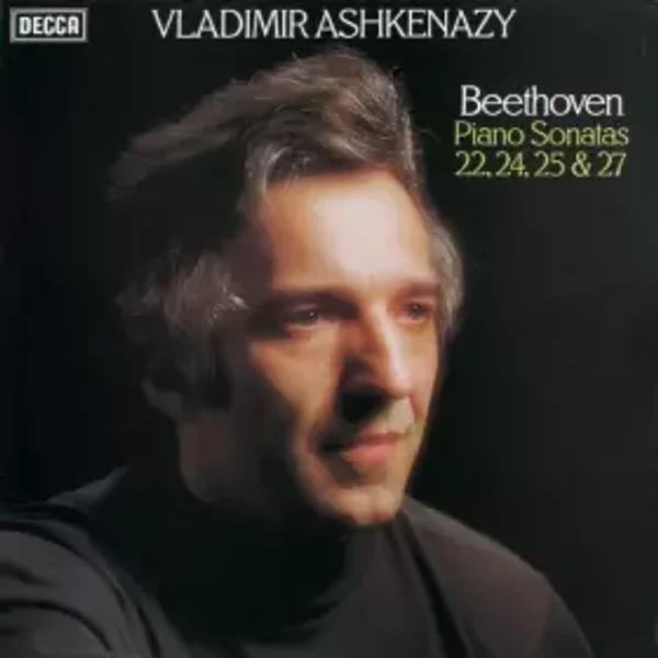 Piano Sonatas 22, 24, 25 & 27 - Vladimir Ashkenazy, Ludwig van Beethoven