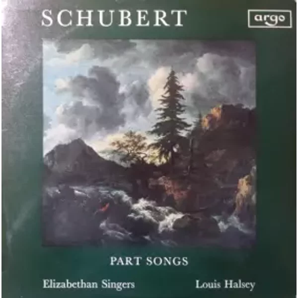 Schubert Part-Songs - Franz Schubert, The Elizabethan Singers