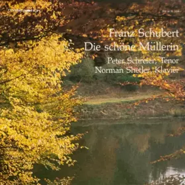 Die Schöne Müllerin - Franz Schubert, Peter Schreier, Norman Shetler
