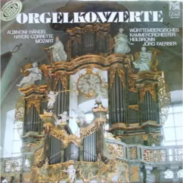 Orgelkonzerte - Jörg Faerber, Württembergisches Kammerorchester
