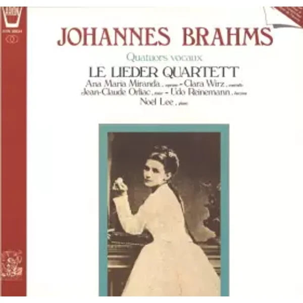 Quatuors Vocaux - Noël Lee, Johannes Brahms, Udo Reinemann, Clara Wirz, Jean-Claude Orliac, Ana-Maria Miranda, Le Lieder Quartett
