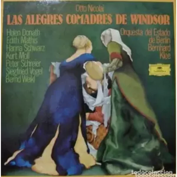 Las Alegres Comadres De Windsor - Kurt Moll, Peter Schreier, Bernd Weikl, Staatskapelle Berlin, Siegfried Vogel, Edith Mathis, Bernhard Klee, Hanna Schwarz, Helen Donath, Otto Nicolai
