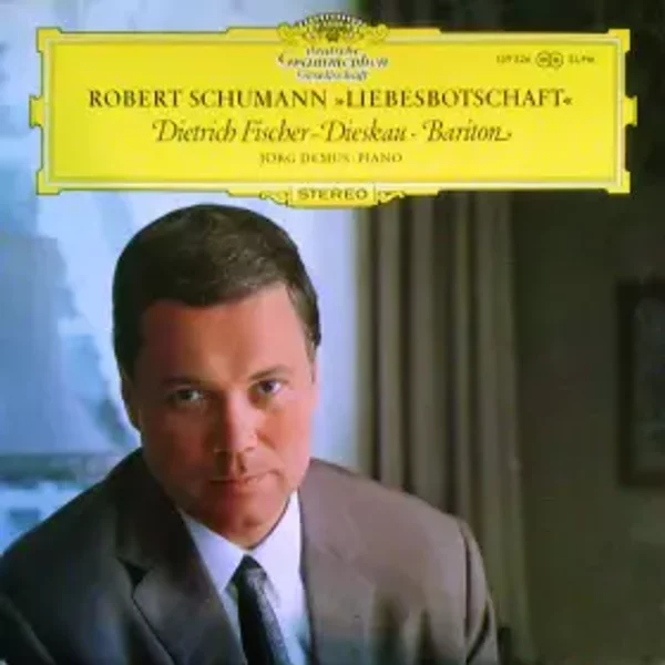 »Liebesbotschaft« Lieder Für Bariton Und Klavierbegleitung - Robert Schumann, Dietrich Fischer-Dieskau, Jörg Demus