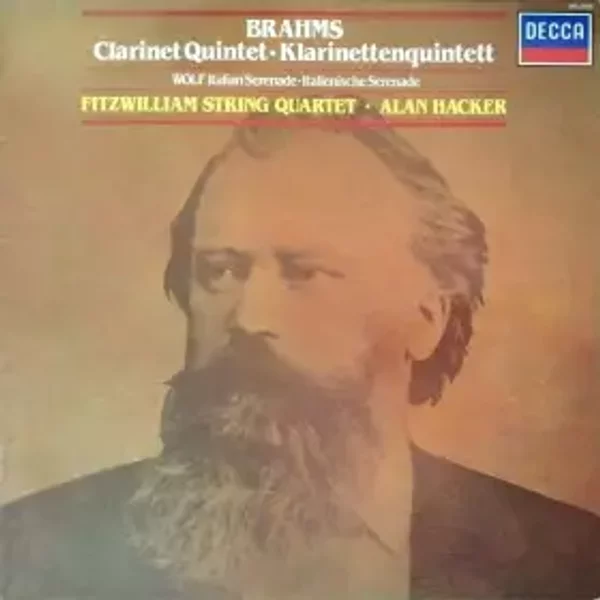 Brahms: Clarinet Quintet; Wolf: Italian Serenade - Johannes Brahms, Alan Hacker, Fitzwilliam String Quartet
