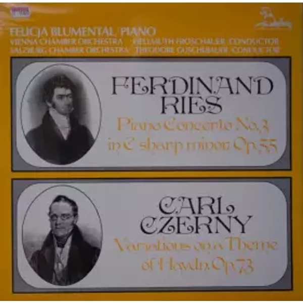 Piano Concerto No. 3 In C Sharp Minor, Op. 55 / Variations On A Theme Of Haydn, Op. 73 - Theodor Guschlbauer, Carl Czerny, Wiener Kammerorchester, Ferdinand Ries, Felicja Blumental, Helmuth Froschauer, Salzburger Kammerorchester
