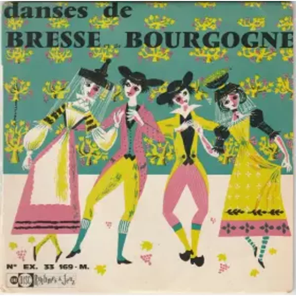 Danses De Bresse Et De Bourgogne - Centre Auvergne
