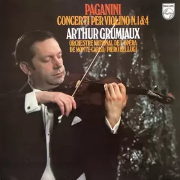 Concerti Per Violino N. 1 & 4 - Niccolò Paganini, Orchestre National De L'Opéra De Monte-Carlo, Arthur Grumiaux, Piero Bellugi
