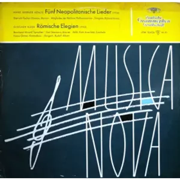 Fünf Neapolitanische Lieder (1956) / Römische Elegien (1952) - Dietrich Fischer-Dieskau, Hans Werner Henze, Carl Seemann, Giselher Klebe, Bernhard Minetti