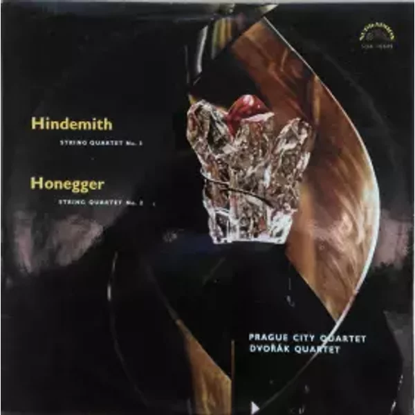 String Quartet No. 3 / String Quartet No. 2 - Arthur Honegger, Paul Hindemith, Prague String Quartet, Dvořák Quartet