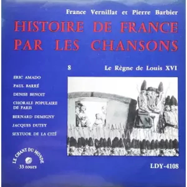 Le Règne De Louis XVI - France Vernillat, Pierre Barbier