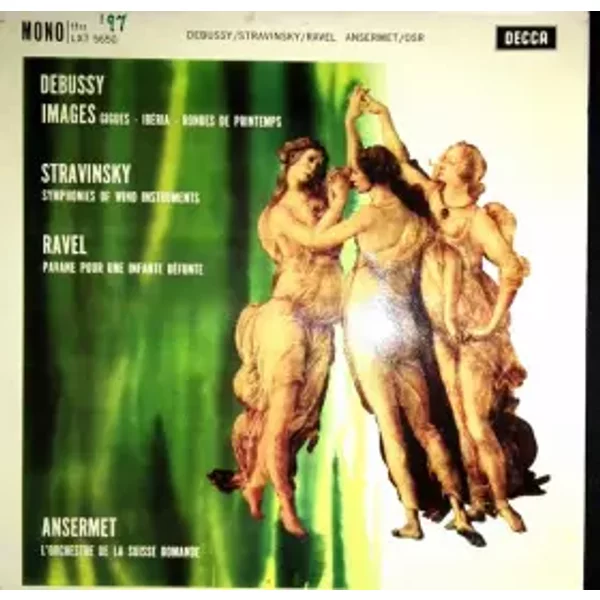 Images / Symphonies Of Wind Instruments / Pavane Pour Une Infante Defunte - Maurice Ravel, Claude Debussy, Igor Stravinsky, Ernest Ansermet, L'Orchestre De La Suisse Romande