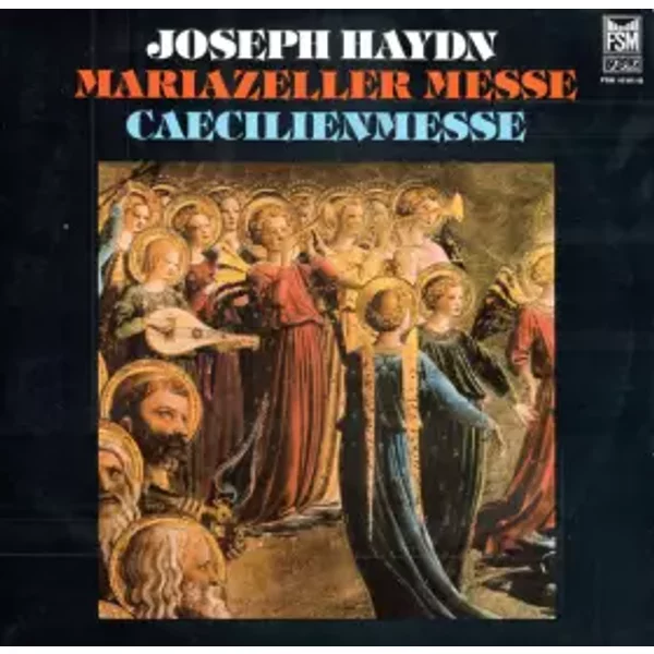 Caecilienmesse / Mariazeller Messe - Joseph Haydn, Kammerchor Stuttgart, Frieder Bernius, Württembergisches Kammerorchester