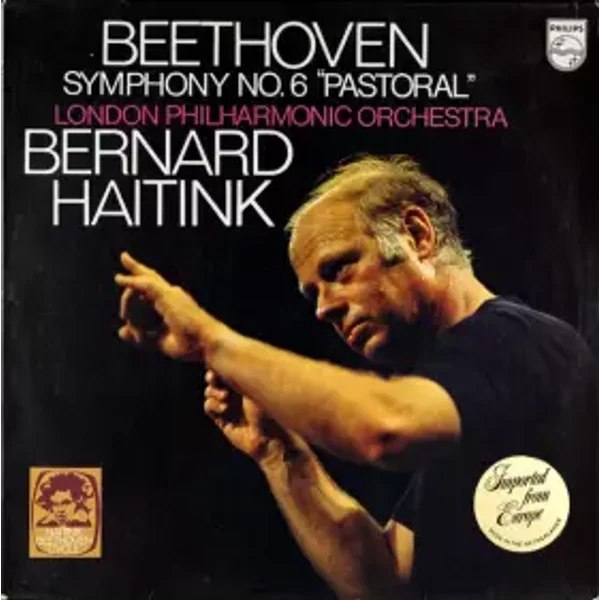 Symphony No. 6 In F, Op. 68 "Pastoral" - Ludwig van Beethoven, Bernard Haitink, London Philharmonic Orchestra