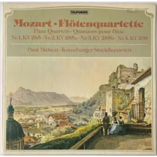 Flötenquartette - Wolfgang Amadeus Mozart, Paul Meisen, Kreuzberger Streichquartett