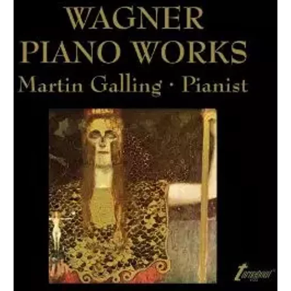 Wagner Piano Works Volume I - Richard Wagner, Martin Galling