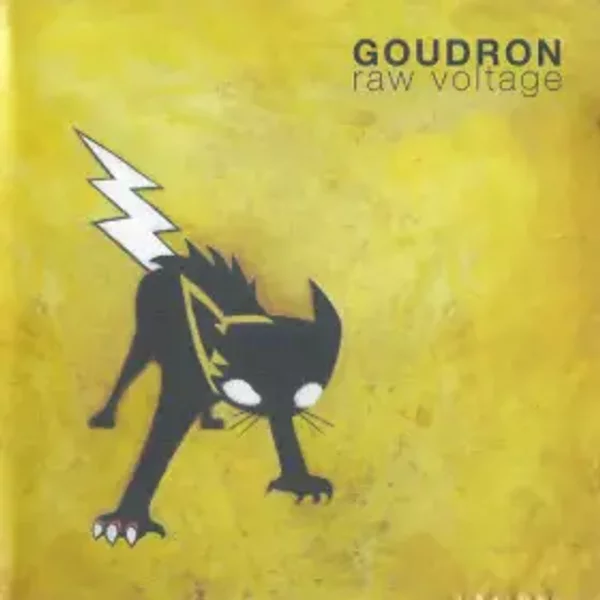 Raw Voltage - Goudron